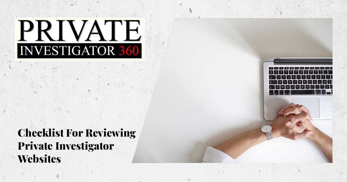 Checklist For Reviewing Private Investigator Websites